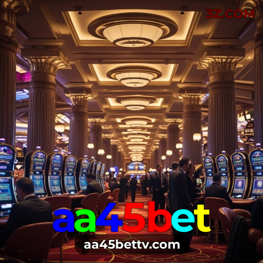 aa45bet - O cassino online mais confiável, só para quem busca grandes prêmios! - aa45bet.com Plataforma